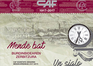 Paneles - CAF, un siglo al servicio del ferrocarril